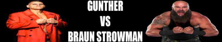 Gunther vs Braun Strowman.PNG